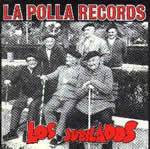 La Polla Records : Los Jubilados